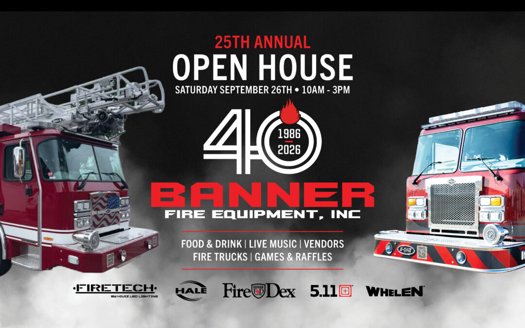 Promotional banner for 25th Annual Open House at Banner Fire Equipment with red fire trucks on either side and a dark background.