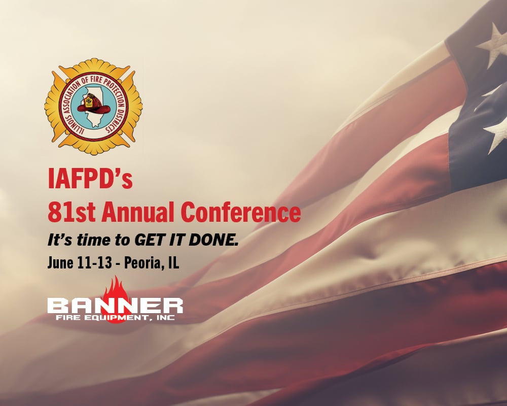 Poster announcing IAFPD's 81st Annual Conference with an American flag backdrop; dates June 11–13 in Peoria, IL; Banner Fire Equipment, Inc. logo visible on bottom left.