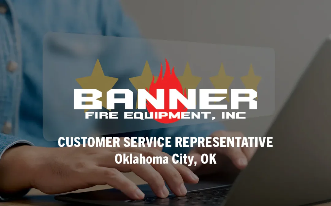 Banner for Banner Fire Equipment, Inc. announcing a Customer Service Representative position in Oklahoma City, OK, with a person typing on a laptop in the background